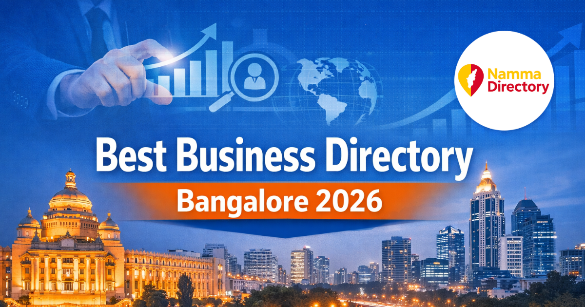 Best Business Directory in Bangalore 2026 - Complete Guide for Finding Local Services